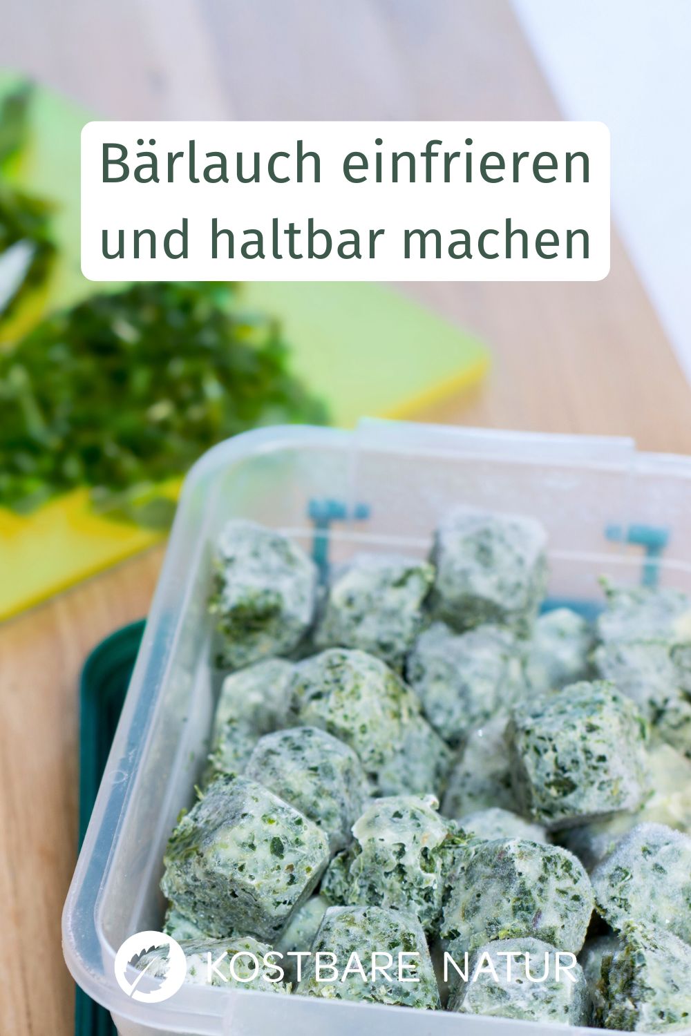 Bärlauch einfrieren klappt schnell und unkompliziert. So kannst du die kurze Saison verlängern und ihn das ganze Jahr über genießen.