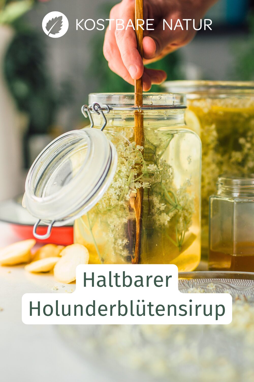 Holunderblütensirup einfach selber machen - Kostbare Natur