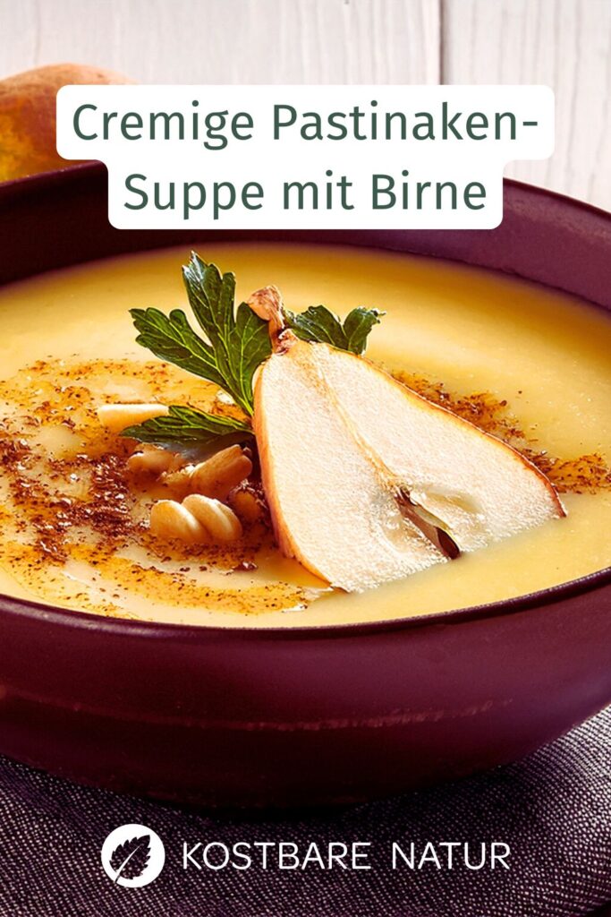 Pastinaken-Suppe mit Birne – ein einfaches Rezept mit der Wurzel der Pastinake. Cremig, würzig und perfekt für kalte Tage.